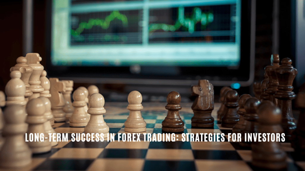 Forex Trading: Strategies for Investors